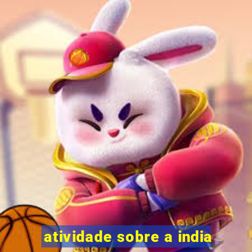 atividade sobre a india